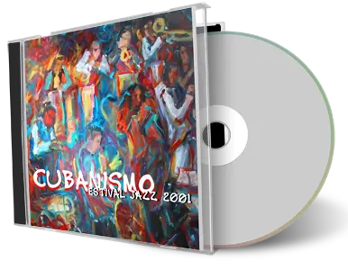 Artwork Cover of Cubanismo 2001-07-14 CD Lugano Soundboard