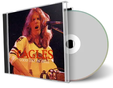 Artwork Cover of Eagles Compilation CD Good Day In Hell 1974 Soundboard