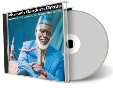 Artwork Cover of Pharoah Sanders 2004-09-18 CD Lugano Soundboard