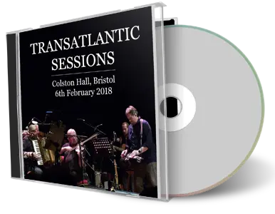 Artwork Cover of Transatlantic Sessions 2018-02-06 CD Bristol Audience