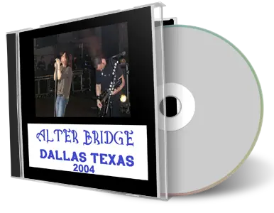 Artwork Cover of Alter Bridge 2004-10-23 CD Dallas Audience