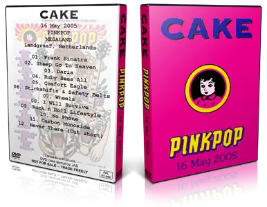 Artwork Cover of Cake 2005-05-16 DVD Pinkpop Proshot