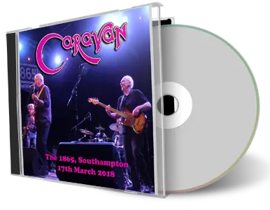 Artwork Cover of Caravan 2018-03-17 CD Southampton Audience