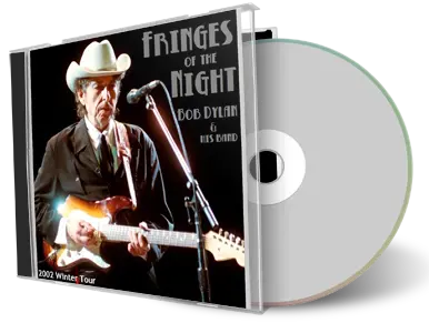 Artwork Cover of Bob Dylan Compilation CD Fringes Of The Night Audience