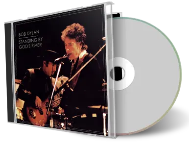 Artwork Cover of Bob Dylan Compilation CD Standing By Gods River Audience