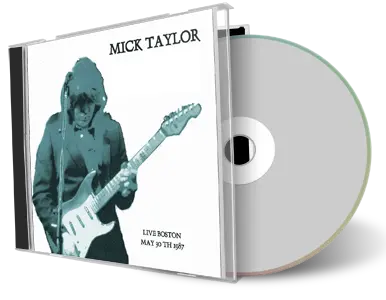 Artwork Cover of Mick Taylor 1987-05-30 CD Boston Audience