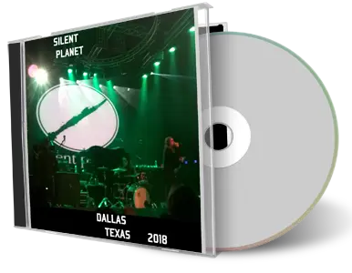 Artwork Cover of Silent Planet 2018-03-17 CD Dallas Audience