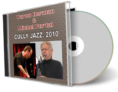 Artwork Cover of Yaron Herman and Michel Portal 2010-04-14 CD Jazzfestival Cully Soundboard