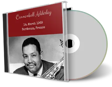 Artwork Cover of Cannonball Adderley Quintet 1969-03-14 CD Bordeaux Soundboard