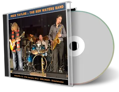 Artwork Cover of Mick Taylor with the Ben Waters Band 2012-01-27 CD Esslingen Audience