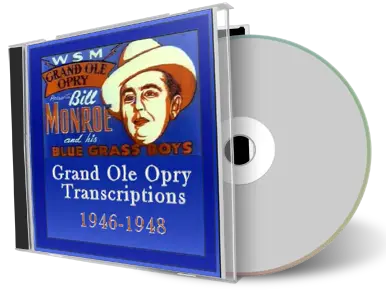 Artwork Cover of Bill Monroe Compilation CD Grand Ole Opry 1946-1948 Soundboard