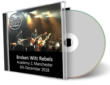 Artwork Cover of Broken Witt Rebels 2018-12-06 CD Manchester Audience