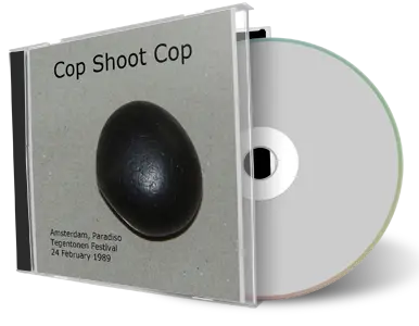 Artwork Cover of Cop Shoot Cop 1989-02-24 CD Amsterdam Soundboard