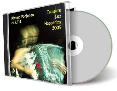 Artwork Cover of Kimmo Pohjonen 2005-11-05 CD Tampere Soundboard