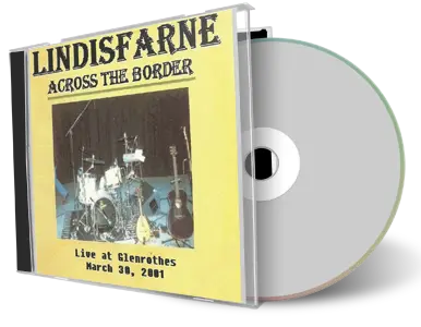 Artwork Cover of Lindisfarne 2001-03-30 CD Fife Audience