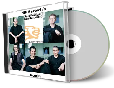 Artwork Cover of Nik Baertschs Ronin 2006-08-26 CD Saalfelden Soundboard