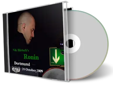Artwork Cover of Nik Baertschs Ronin 2009-10-24 CD Dortmund Audience