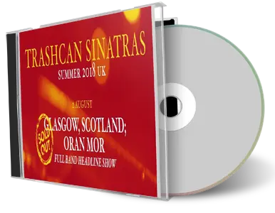 Artwork Cover of Trashcan Sinatras 2018-08-02 CD Glasgow Audience