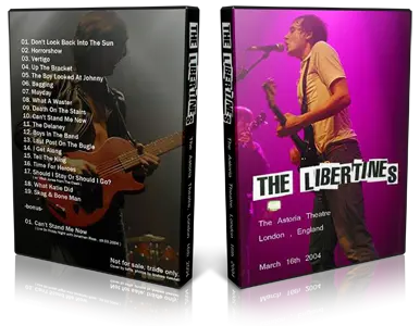Artwork Cover of The Libertines 2004-03-16 DVD The Astoria Theatre Proshot