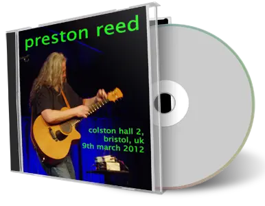 Artwork Cover of Preston Reed 2012-03-09 CD Bristol Audience