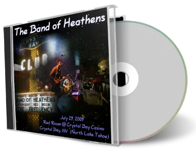 Artwork Cover of Band of Heathens 2009-07-29 CD Crystal Bay Soundboard