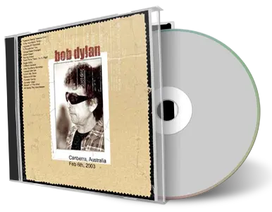 Artwork Cover of Bob Dylan 2003-02-06 CD Canberra Audience
