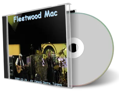 Artwork Cover of Fleetwood Mac 2009-03-26 CD Toronto Audience