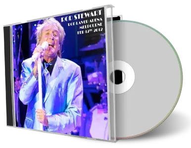 Artwork Cover of Rod Stewart 2012-02-17 CD Melbourne Audience