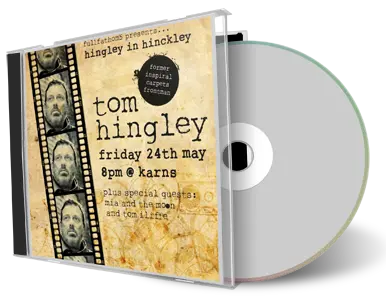 Artwork Cover of Tom Hingley 2013-05-24 CD Hinckley Audience