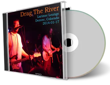 Artwork Cover of Drag the River 2014-01-17 CD Denver Audience