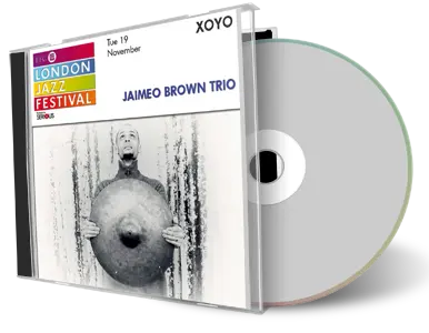Artwork Cover of Jaimeo Brown Trio 2013-11-19 CD London Audience