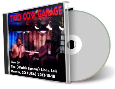 Artwork Cover of Two Cow Garage 2013-10-18 CD Denver Audience