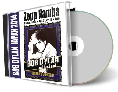 Artwork Cover of Bob Dylan 2014-04-21 CD Osaka Audience