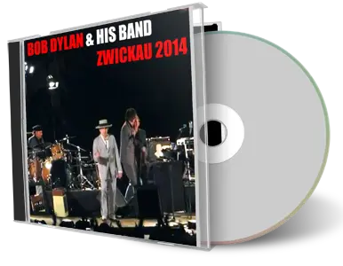 Artwork Cover of Bob Dylan 2014-07-03 CD Zwickau Audience