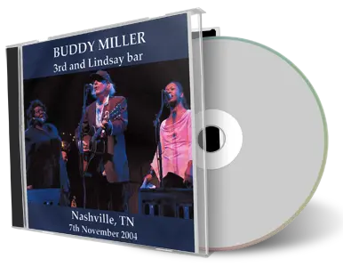 Artwork Cover of Buddy Miller 2004-11-07 CD Nashville Soundboard