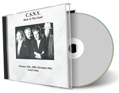 Artwork Cover of CSNY 2002-02-25 CD Cleveland Audience