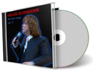 Artwork Cover of Helge Schneider Compilation CD The Lost Songs Vol 3 Audience