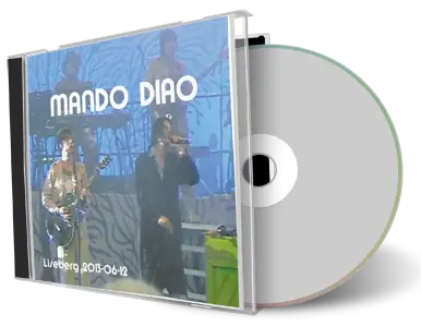 Artwork Cover of Mando Diao 2013-06-12 CD Liseberg Audience