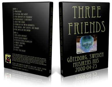 Artwork Cover of Three Friends 2009-04-25 DVD Goteborg Audience