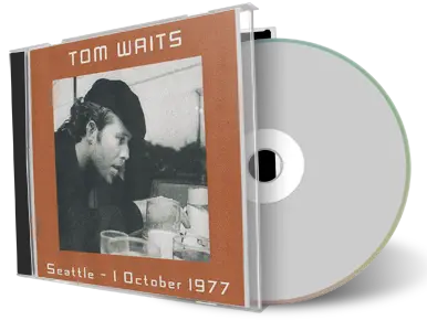 Artwork Cover of Tom Waits 1977-10-01 CD Seattle Audience
