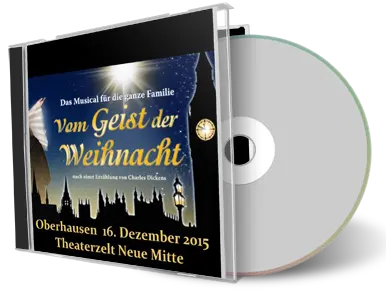 Artwork Cover of Vom Geist der Weihnacht 2015-12-16 CD Oberhausen Audience
