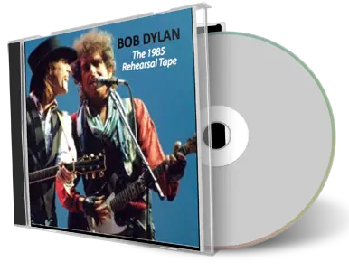 Artwork Cover of Bob Dylan Compilation CD The 1985 Rehearsal Tape Audience