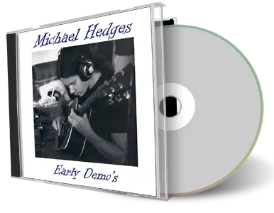 Artwork Cover of Michael Hedges Compilation CD Early Demos 1978-1979 Soundboard