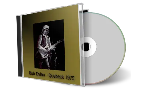 Artwork Cover of Bob Dylan 1975-11-29 CD Quebec Audience