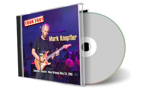 Artwork Cover of Mark Knopfler 2001-05-24 CD New Orleans Audience