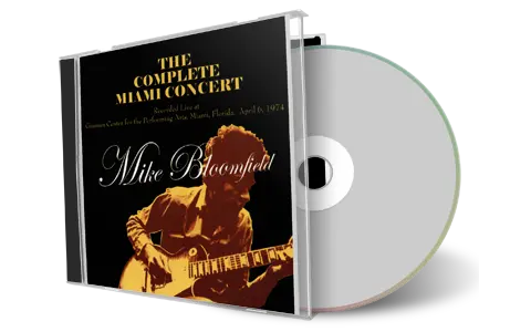 Artwork Cover of Mike Bloomfield 1974-04-06 CD Miami Audience