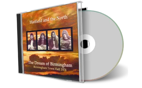 Artwork Cover of Hatfield And The North 1974-04-24 CD Birmingham Audience