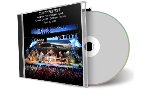 Artwork Cover of Jimmy Buffett 2015-04-16 CD Orlando Audience