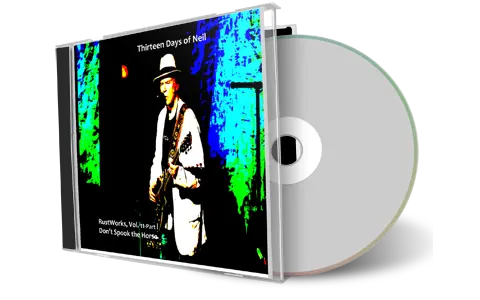 Artwork Cover of Neil Young Compilation CD 13 Days of Neil-RustWorks Vol 11 Audience