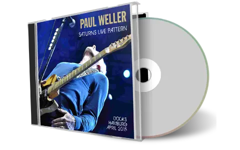 Artwork Cover of Paul Weller 2015-04-16 CD Hamburg Audience